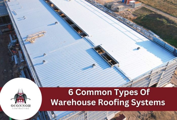 6 Common Types Of Warehouse Roofing Systems In 2025